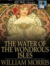 Cover image for The Water of the Wondrous Isles